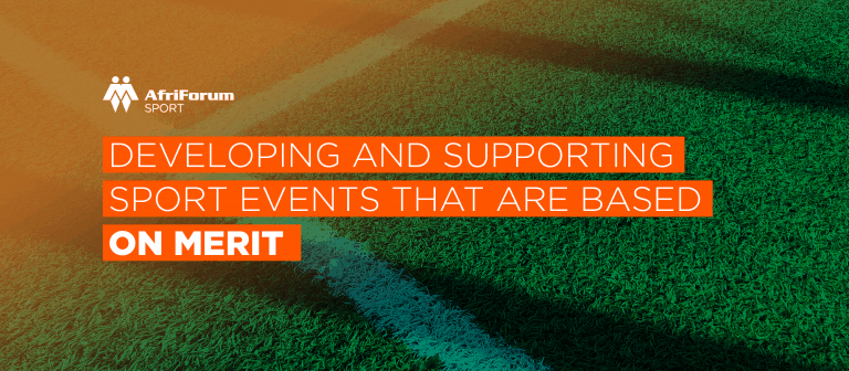 Developing and supporting sport events that are based on merit