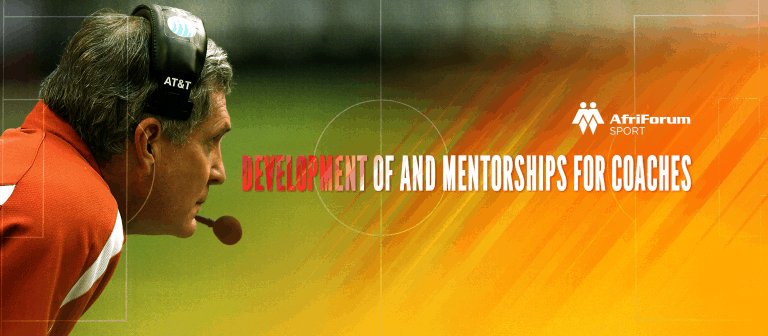 Development of and mentorships for coaches